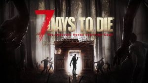 Ya disponible 7 Days To Die en Xbox One