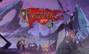 Ya tenemos fecha de lanzamiento de Banner Saga 3.