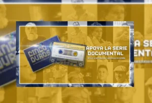 La serie documental CINCO DUROS